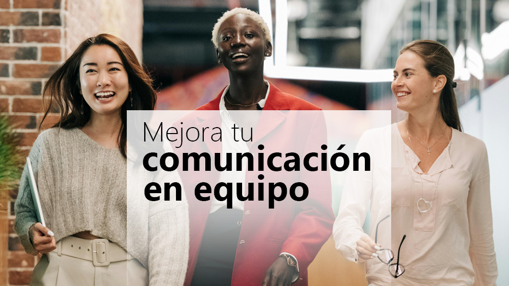 Curso de Mejora tu comunicaci&oacute;n en equipo