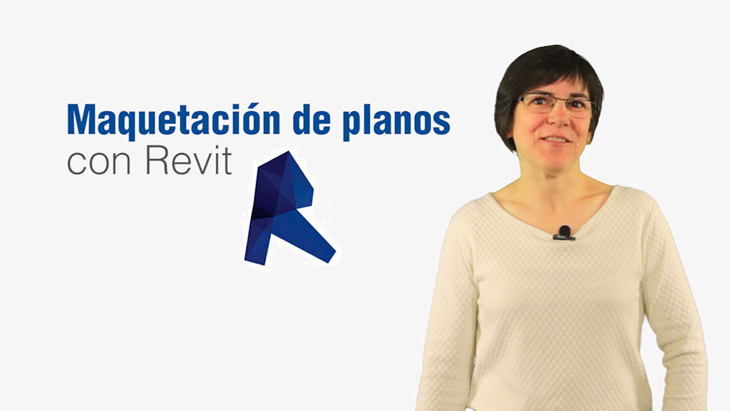 Curso de Revit: Maquetaci&oacute;n de Planos.